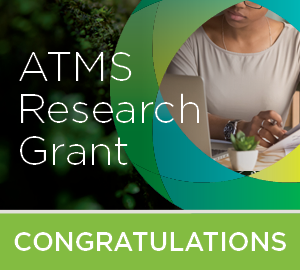 2024 ATMS Research Grant Recipients Announced