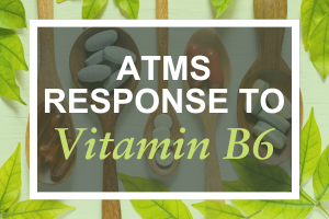 The Australian Traditional-Medicine Society Responds to the ABC 7:30 Report on Vitamin B6
